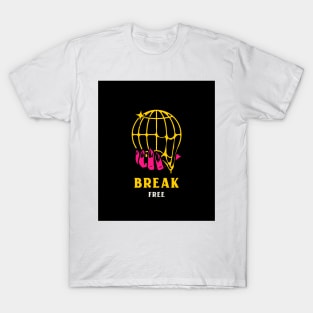 Break Free T-Shirt